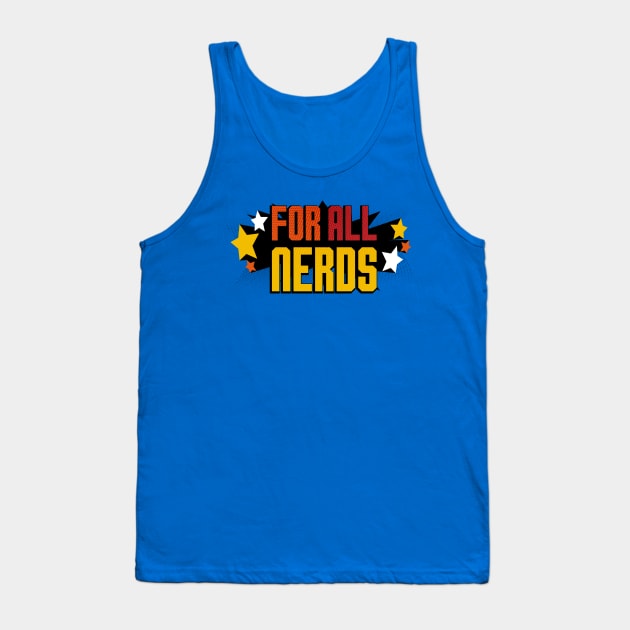 For All Nerds Logo Tank Top by ForAllNerds